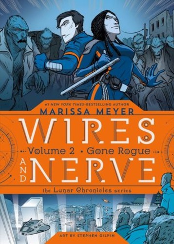 Gone Rogue (Wires and Nerve #2)
