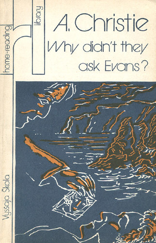 Why Didn't They Ask Evans?