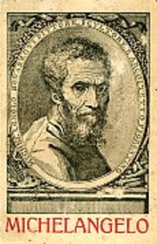 Michelangelo. Suure kunstniku elu