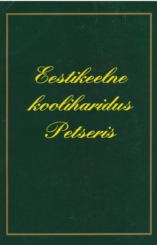 Eestikeelne kooliharidus Petseris