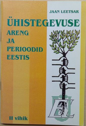 Ühistegevuse areng ja perioodid Eestis. II vihik