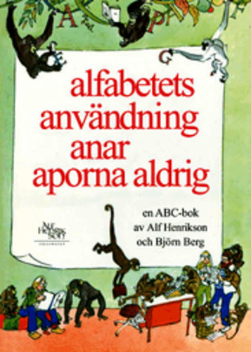 Alfabetets användning anar aporna aldrig - en ABC-bok