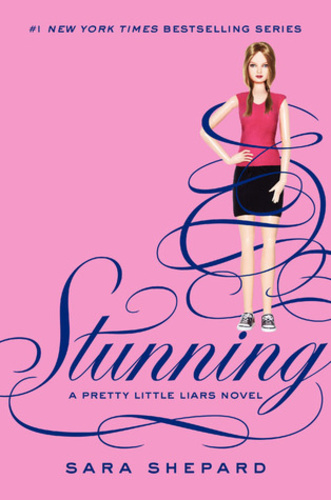 Stunning (Pretty Little Liars Book 11)