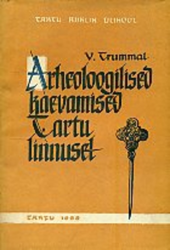 Arheoloogilised kaevamised Tartu linnusel