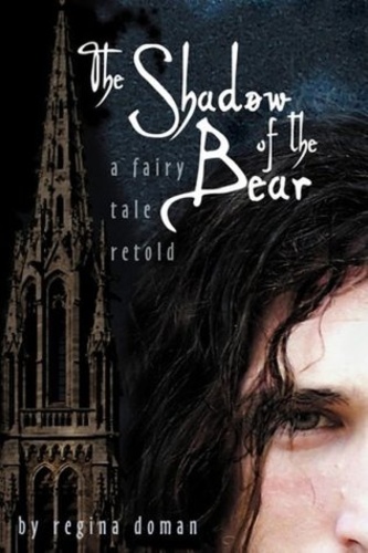 The Shadow of the Bear (A Fairy Tale Retold #1)