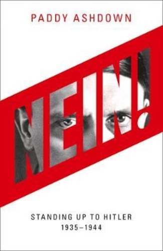 Nein! Standing up to Hitler 1935–1944