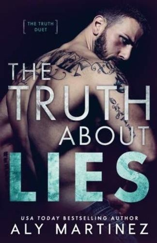 The Truth About Lies (The Truth Duet #1)