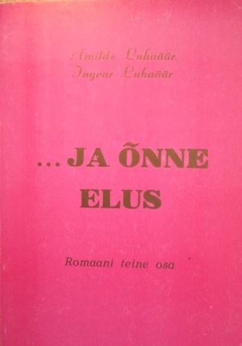 ...ja õnne elus (2. osa)