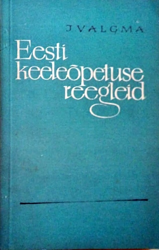 Eesti keeleõpetuse reegleid