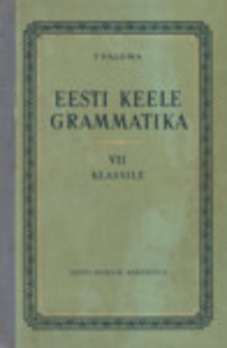 Eesti keele grammatika VII klassile