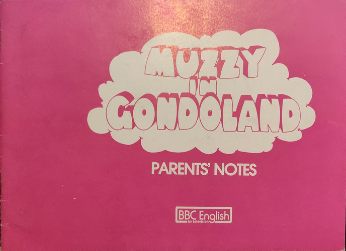 Muzzy In Gondoland. Parent's notes