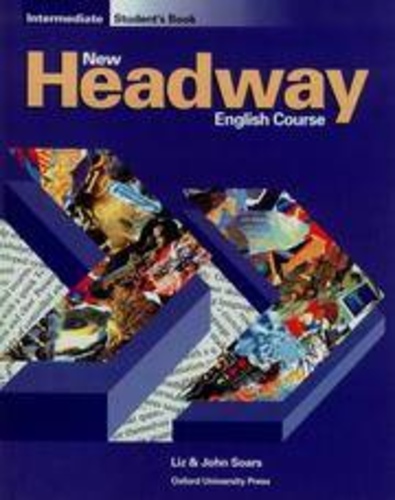 New Headway English Course : Intermediate : Student's Book