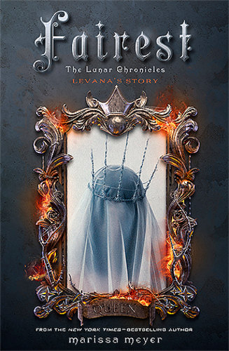 Fairest (The Lunar Chronicles #3.5)