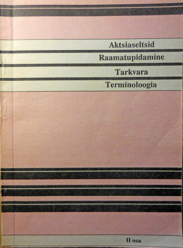 Aktsiaseltsid. Raamatupidamine. Tarkvara. Terminoloogia