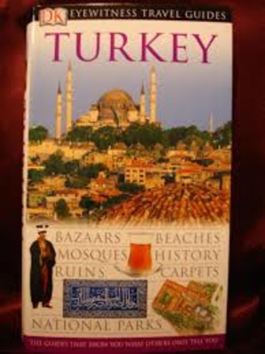 DK Eyewitness Travel Guides. Turkey