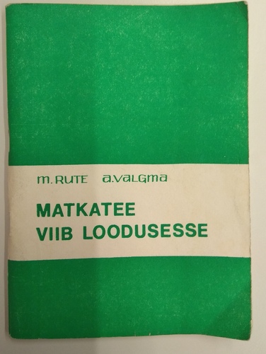 Matkatee viib loodusesse