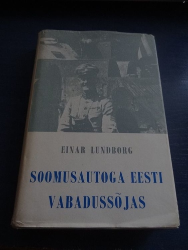 Soomusautog​a Eesti Vabadussõjas