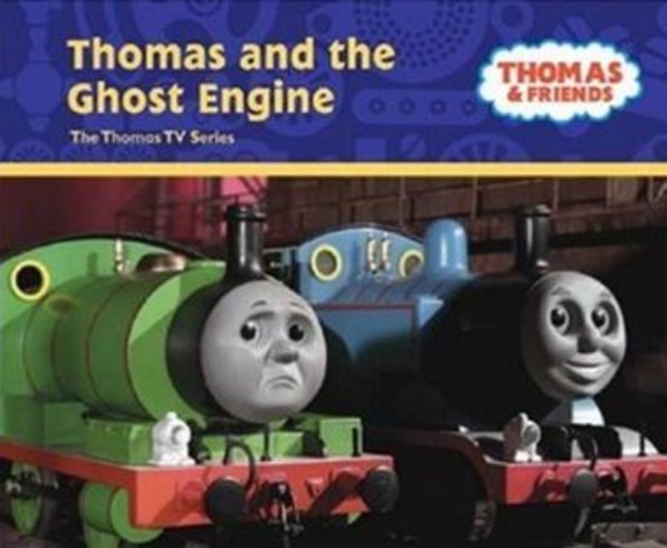 Thomas & Friends. Thomas and the Ghost Engine
