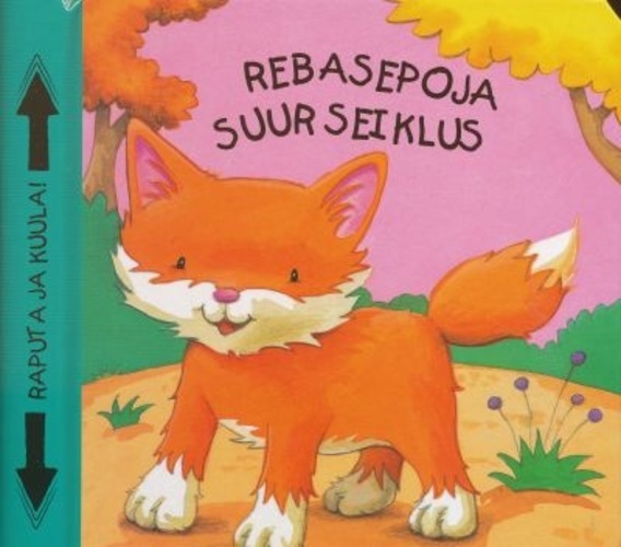 Rebasepoja suur seiklus