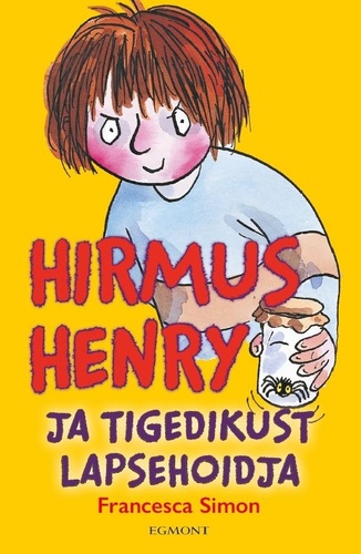 Hirmus Henry ja tigedikust lapsehoidja