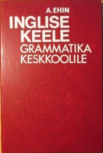 Inglise keele grammatika keskkoolile