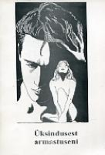 Üksindusest armastuseni