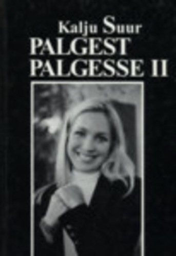 Palgest palgesse II (2. osa)