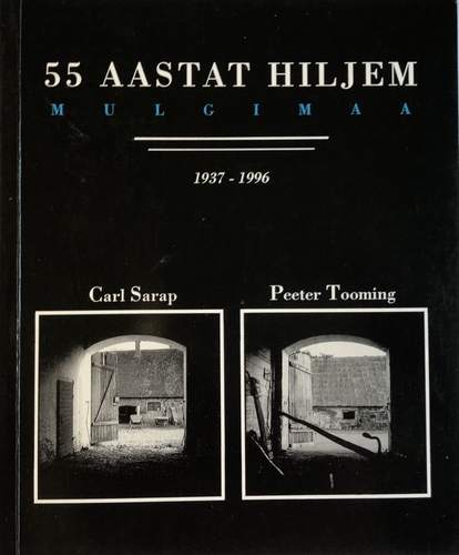 55 aastat hiljem. Mulgimaa 1937-1996.