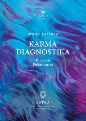Karma diagnostika II raamat. Puhas karma, osa 2