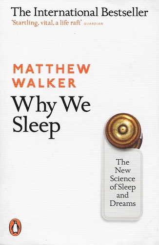 Why We Sleep
