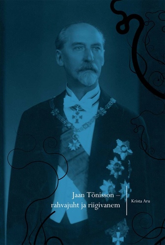 Jaan Tõnisson - rahvajuht ja riigivanem II