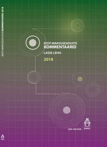 Eesti maksuseaduste kommentaarid 2018