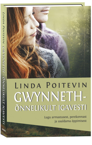 Gwynneth – õnnelikult igavesti