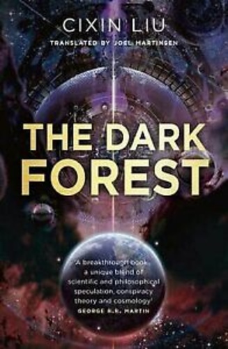 The Dark Forest [Remembrance of Earth's Past #2]