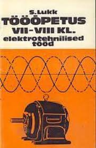 Tööõpetus VII-VIII kl. elektrotehnilised tööd