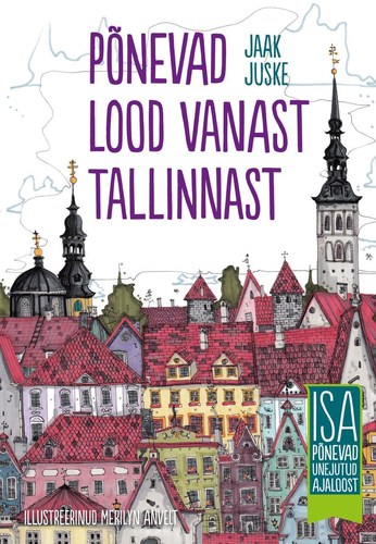 Põnevad lood vanast Tallinnast