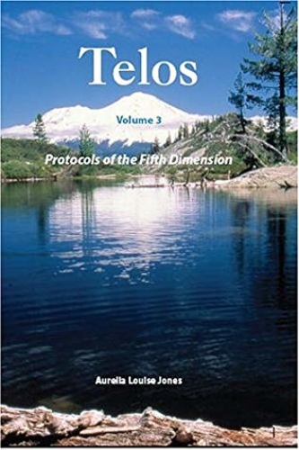 TELOS - Volume 3 - Protocols of the Fifth Dimension