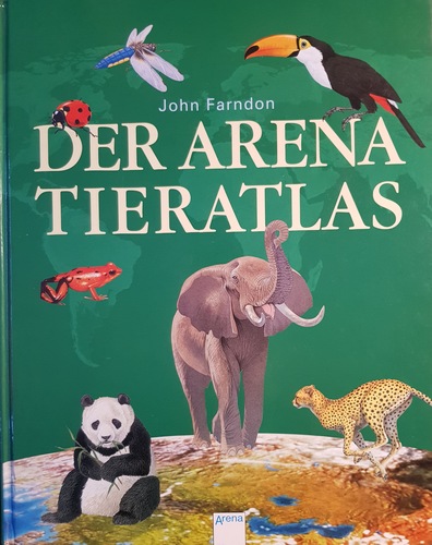 Der Arena Tieratlas