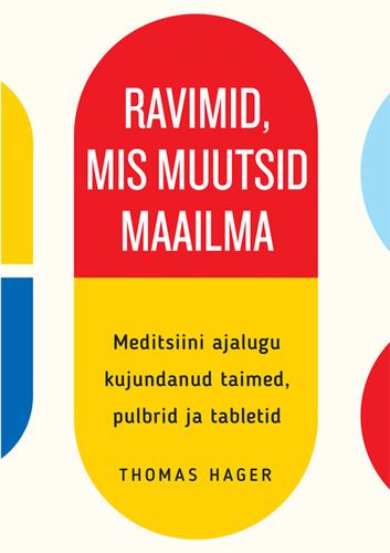 Ravimid, mis muutsid maailma