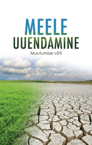 Meele uuendamine. Muutumise võti