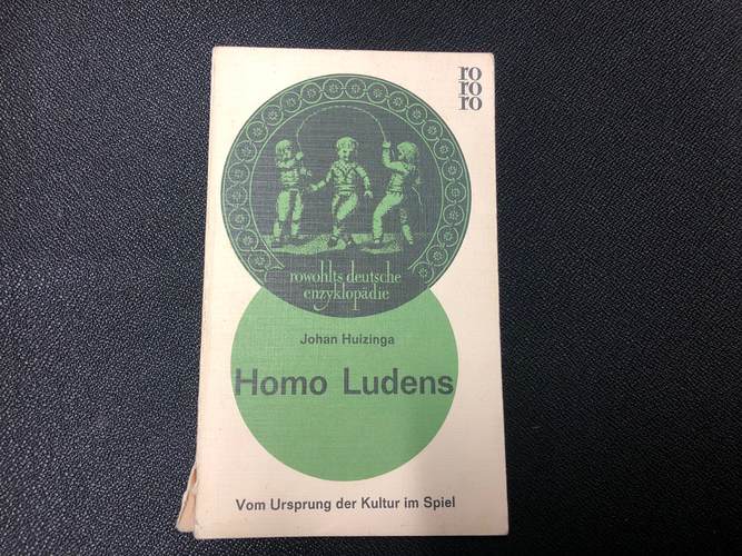 Homo ludens : vom Ursprung der Kultur im Spiel