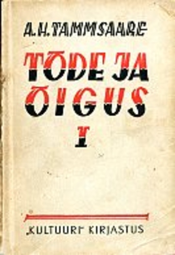 TÔde ja Ôigus. 1. jagu. 2. anne