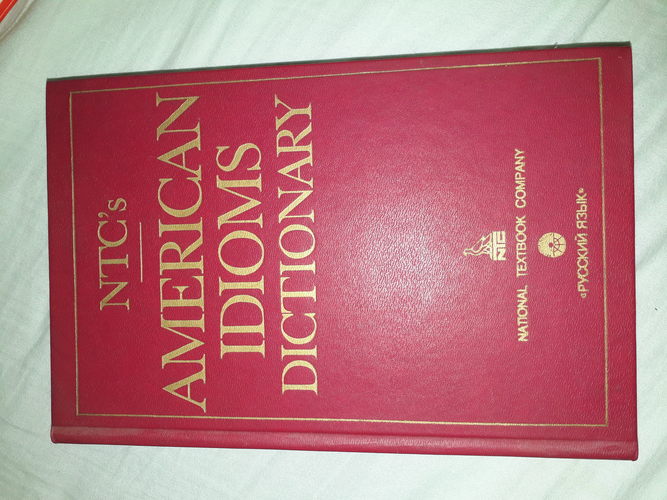 NTC's American idioms dictionary