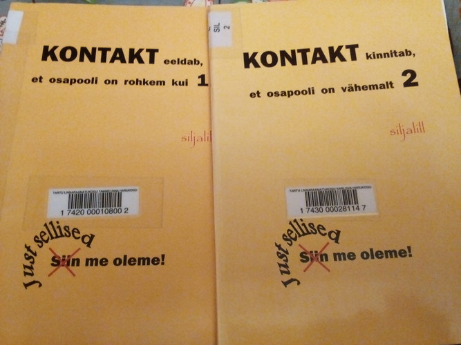 Kontakt eeldab, et osapooli on rohkem kui 1 + Kontakt kinnitab, et osapooli on vähemalt 2 + Kontakt võimaldab, et osapooli on mõnikord 3
