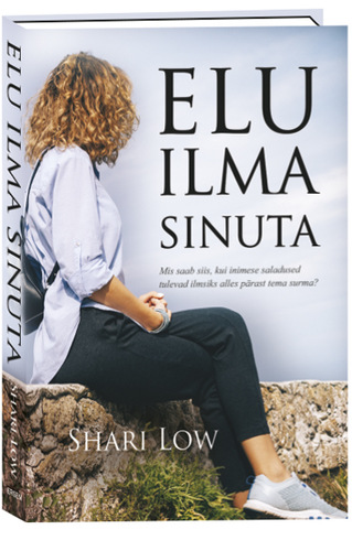 Elu ilma sinuta