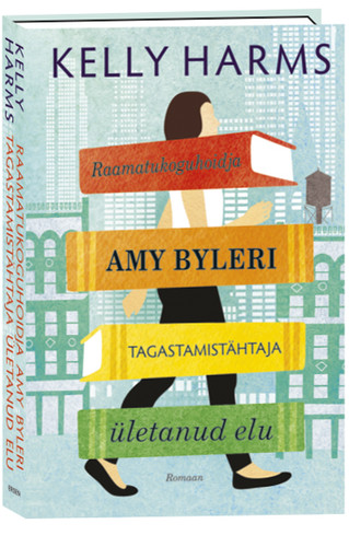 Raamatukoguhoidja Amy Byleri tagastamistähtaja ületanud elu