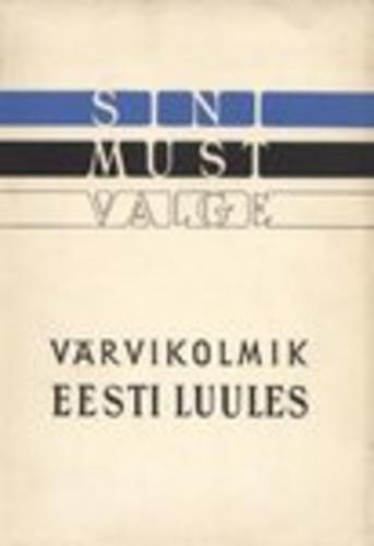 Sini-must-valge värvikolmik eesti luules