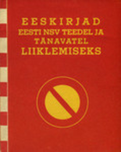 Eeskirjad Eesti NSV teedel ja tänavatel liiklemiseks