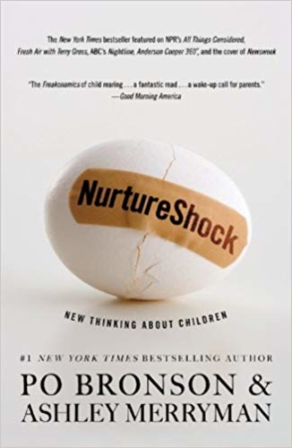 Nurture Shock, New Thinking About Children
