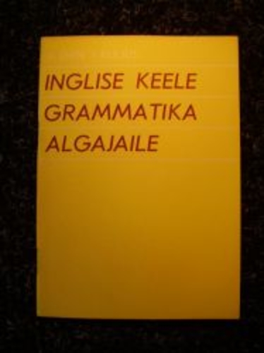 Inglise keele grammatika algajaile